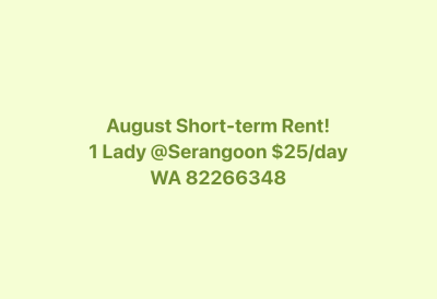 Short-term 1 Lady @ Serangoon